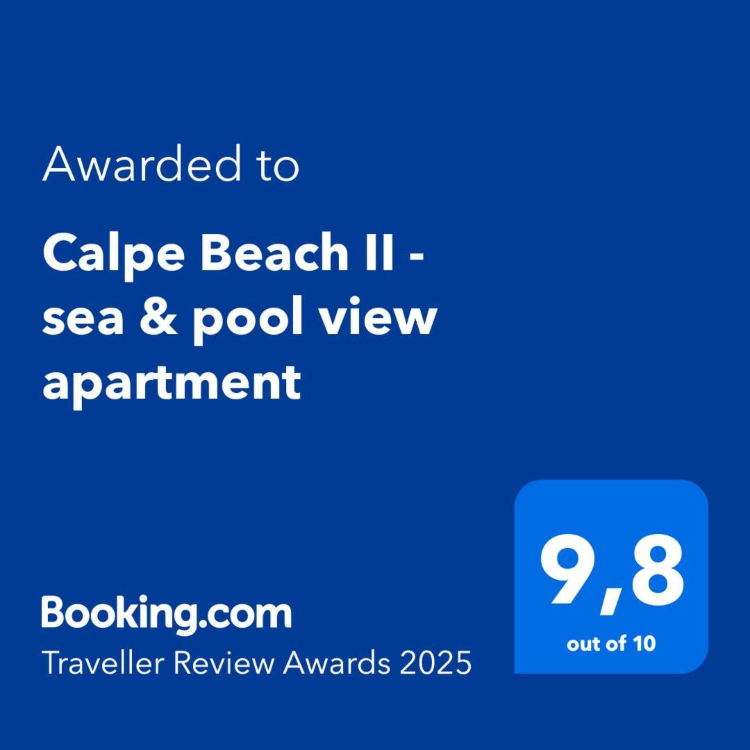 Calpe Beach II - Sea & Pool View Apartment Экстерьер фото